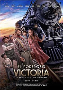 El Poderoso Victoria在线观看和下载
