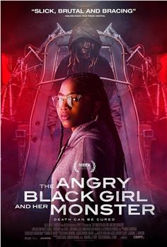 愤怒的黑人女孩与她的怪物在线观看和下载