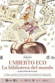 Umberto Eco - La biblioteca del mondo在线观看和下载