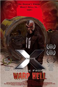 X KNIGHT 逃离亚空间地狱在线观看和下载