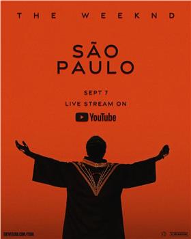 The Weeknd IN SÃO PAULO在线观看和下载