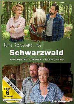 Ein Sommer im Schwarzwald在线观看和下载