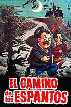 El camino de los espantos在线观看和下载