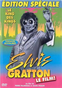 Elvis Gratton: Le king des kings在线观看和下载