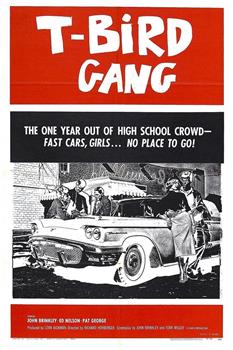 T-Bird Gang在线观看和下载