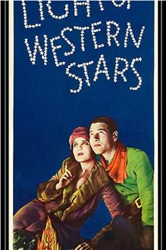 The Light of Western Stars在线观看和下载