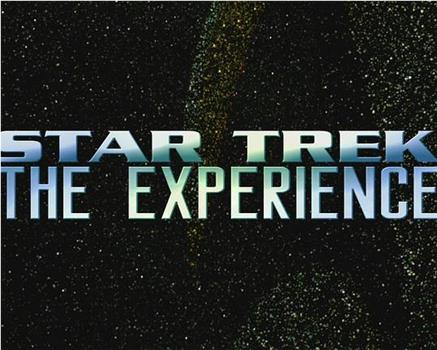 Farewell to the Star Trek: The Experience在线观看和下载