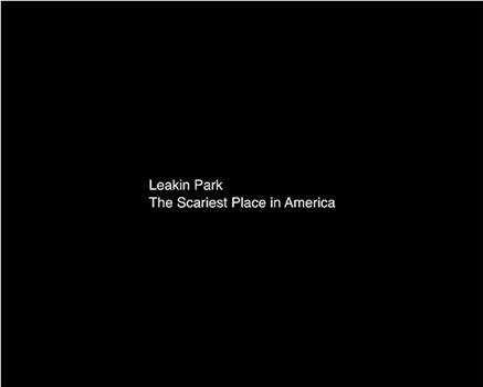 Baltimore's Leakin Park: The Scariest Place in America, A Creepy Documentary Featurette在线观看和下载