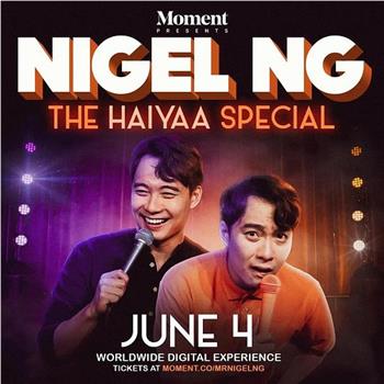 Nigel Ng: The HAIYAA Special在线观看和下载