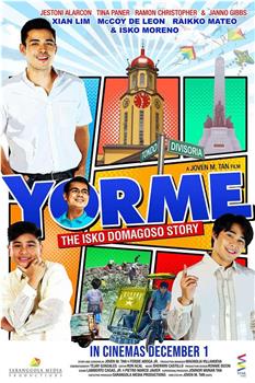 Yorme: The Isko Domagoso Story在线观看和下载