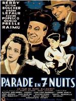 Parade en 7 nuits