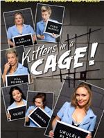 Kittens in a Cage Season 1