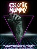 Rise of the Mummy