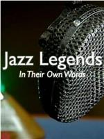 Jazz Legends in Their Own Words