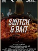 Switch and Bait